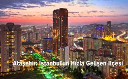Ataşehir: Modern Bir Yaşam Merkezi